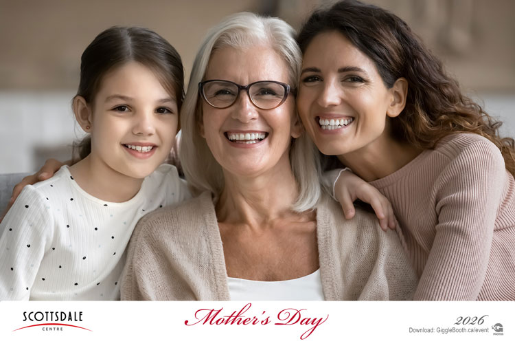 Scottsdale Centre - Mother's Day 2026
